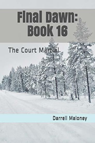 Final Dawn: Book 16: The Court Martial