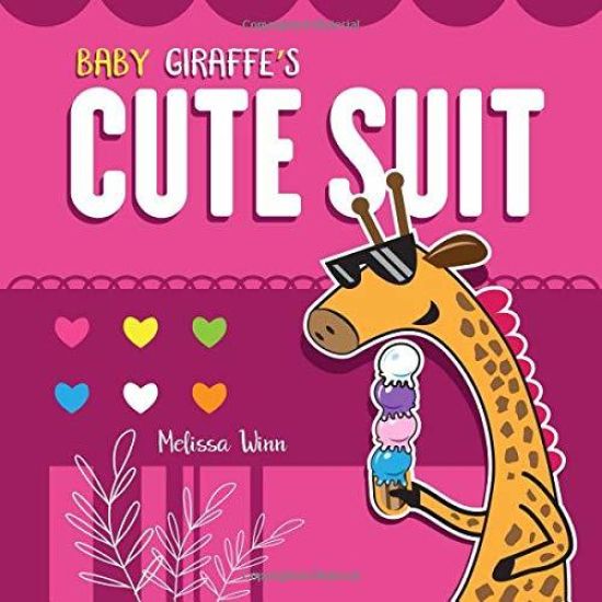 Baby Giraffe's Cute Suit: A New Adventure with the Potty Zoo Characters. A Little Poem for Toddlers who are Learning the Colors. Rhyming Book fo