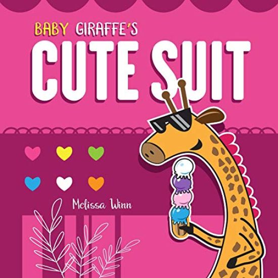 Baby Giraffe's Cute Suit: A New Adventure with the Potty Zoo Characters. a Little Poem for Toddlers Who Are Learning the Colors. Rhyming Book fo