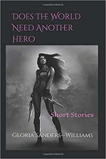 Does The World Need Another Hero