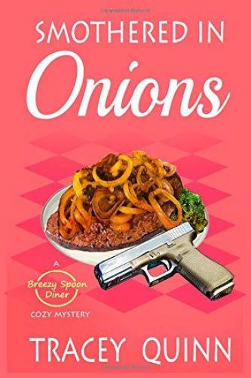 Smothered in Onions: A Breezy Spoon Diner Cozy Mystery