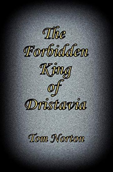 The Forbidden King of Dristavia