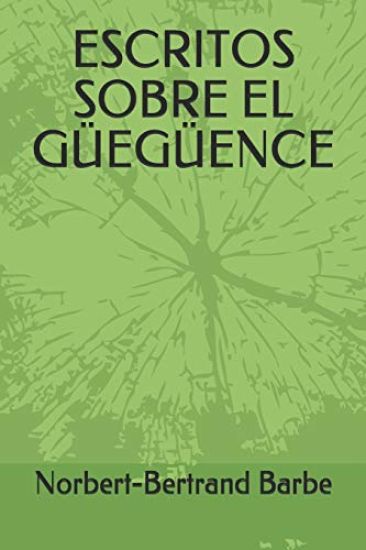 Escritos Sobre El Güegüence