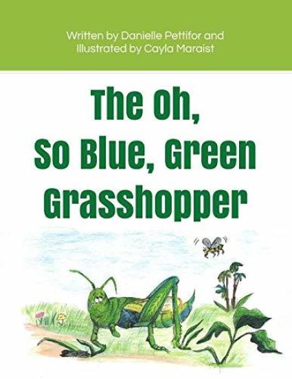 The Oh, So Blue Green Grasshopper
