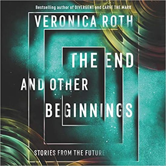 The End and Other Beginnings Lib/E: Stories from the Future