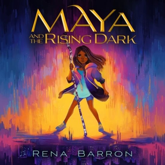 Maya and the Rising Dark Lib/E