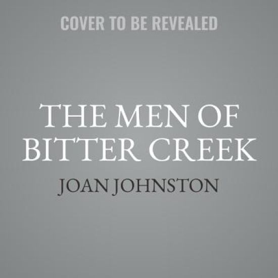 The Men of Bitter Creek