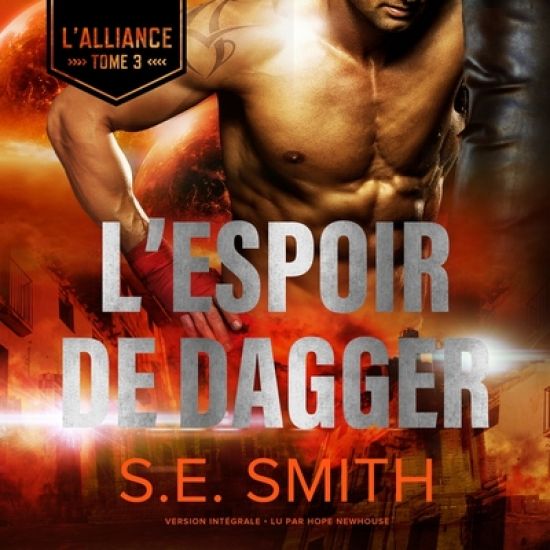 L'Espoir de Dagger: L'Alliance, Tome 3