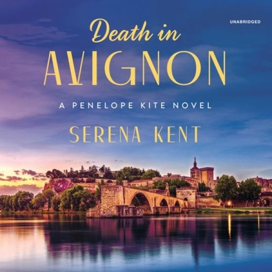 Death in Avignon Lib/E: A Penelope Kite Novel
