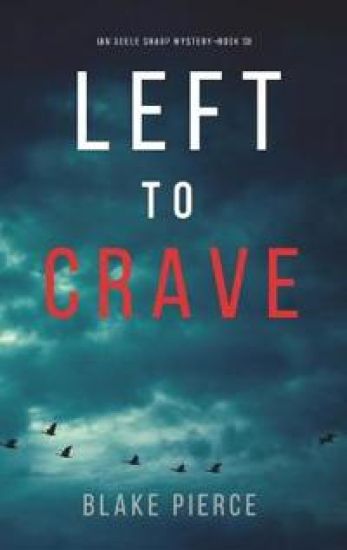 Left to Crave (An Adele Sharp Mystery-Book Thirteen)