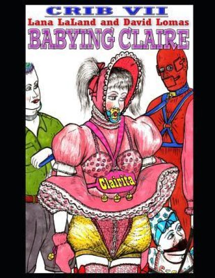 Crib VII: Babying Claire