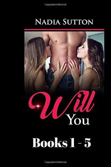 Will You Books 1 -5: Erotic short fiction collection