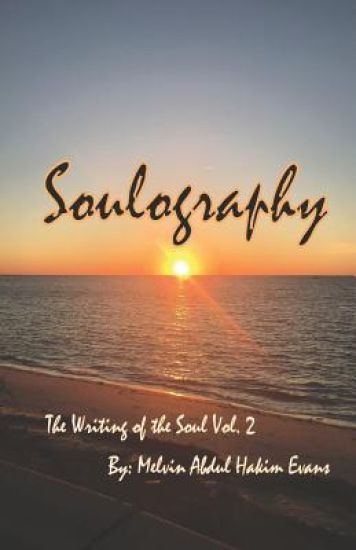 Soulography The Writing of the Soul Vol. 2