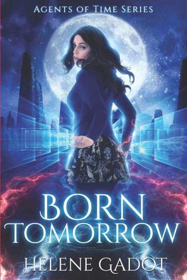 Born Tomorrow: A Time Travel Romance