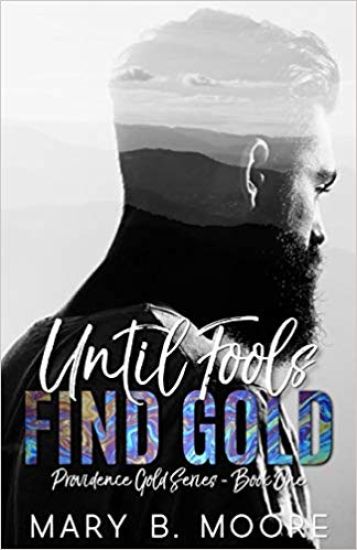 Until Fools Find Gold: Happily Ever Alpha World