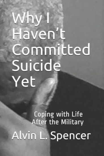 Why I Haven't Committed Suicide Yet