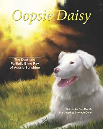 Oopsie Daisy: The deaf and partially blind ray of Aussie sunshine