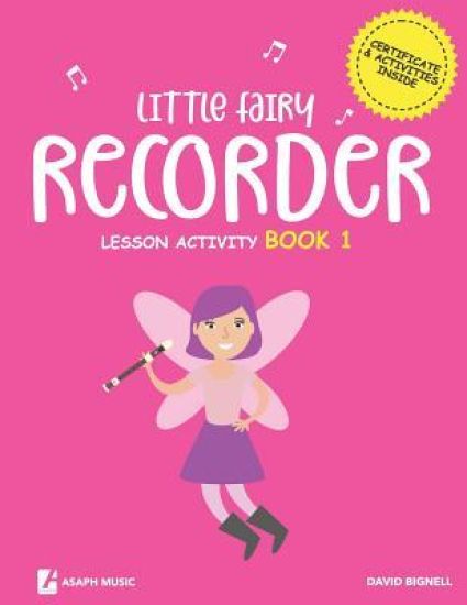 Little Fairy Recorder Lesson Activity Book 1