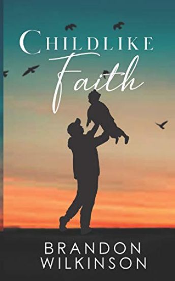 Childlike Faith