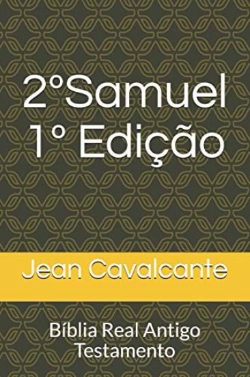 2° Samuel 1° Edição: Bíblia Real Antigo Testamento