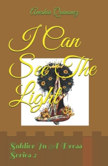 I Can See The Light: Soldier In A Dress Series 2