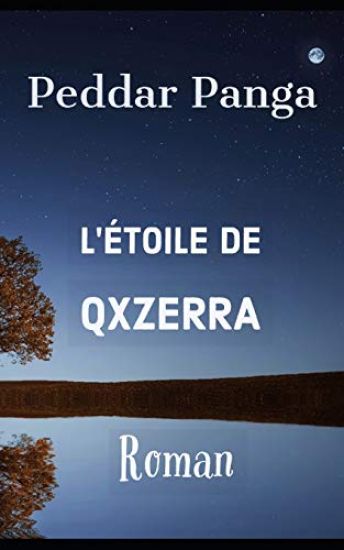 L'Étoile de Qxzerra: Roman