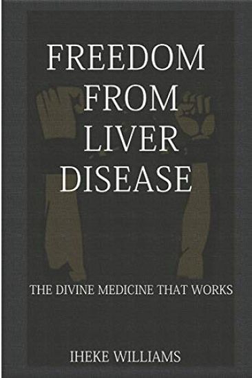 Freedom from Liver Disease: The Divine Medicine That Works