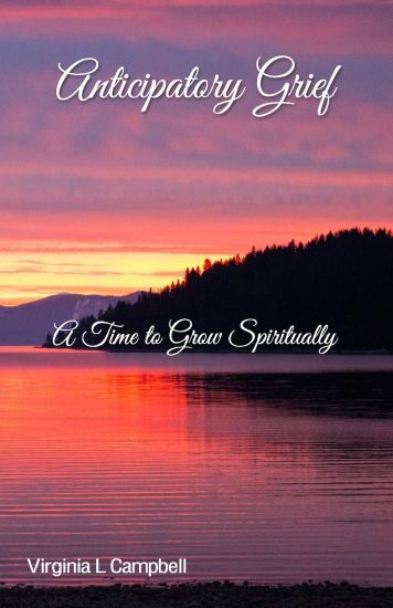 Anticipatory Grief: A Time to Grow Spiritually