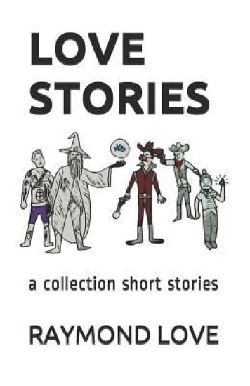 Love Stories: a collection short stories
