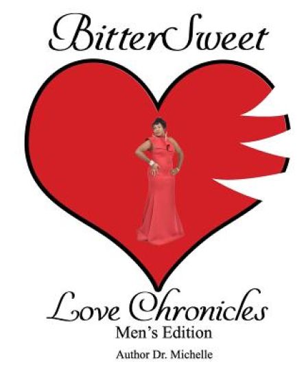 BitterSweet Love Chronicles Men's Edition: The Good, Bad and uhm of Love