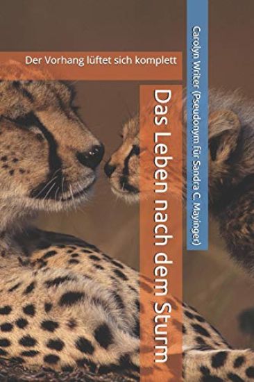 Das Leben nach dem Sturm: Der Vorhang lüftet sich komplett