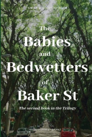 The Babies And Bedwetters Of Baker St