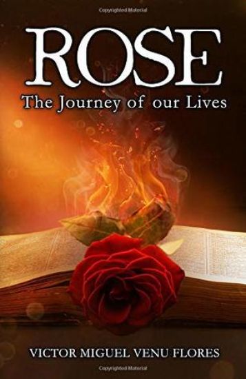 Rose: The Journey of our Lives