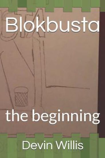 Blokbusta: the beginning