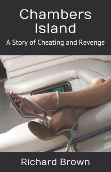 Chambers Island: A Story of Cheating and Revenge