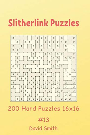 Slitherlink Puzzles - 200 Hard Puzzles 16x16 vol.13