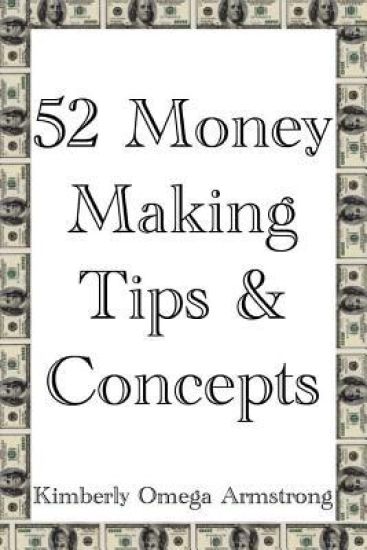 52 Money Making Tips & Concepts