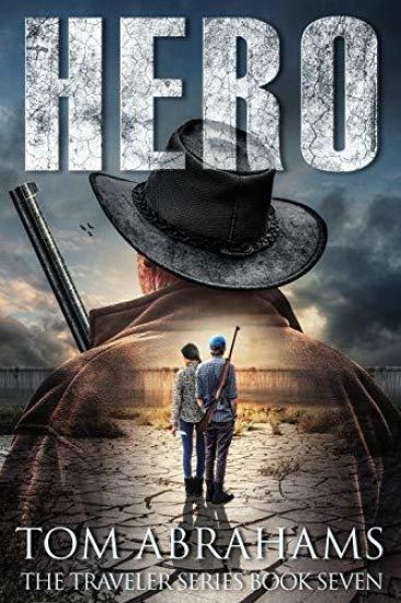Hero: A Post Apocalyptic/Dystopian Adventure