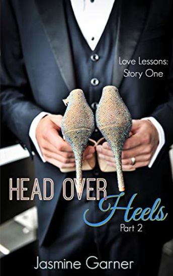 Head Over Heels: Part 2