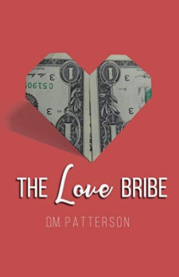 The Love Bribe
