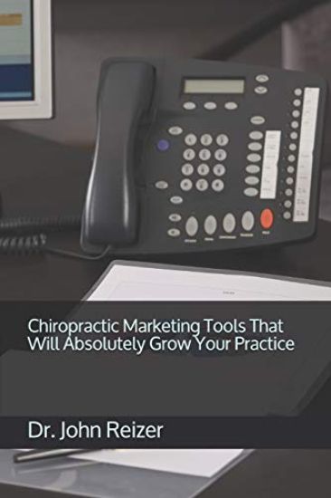 Chiropractic Marketing Tools That Will Absolutely Grow Your Practice