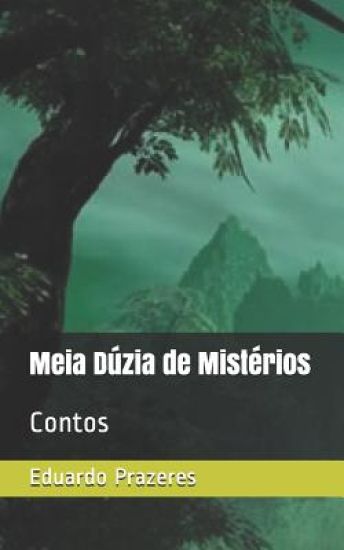 Meia Dúzia de Mistérios: Contos