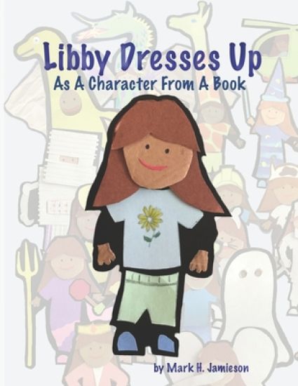Libby Dresses Up: As A Character From A Book