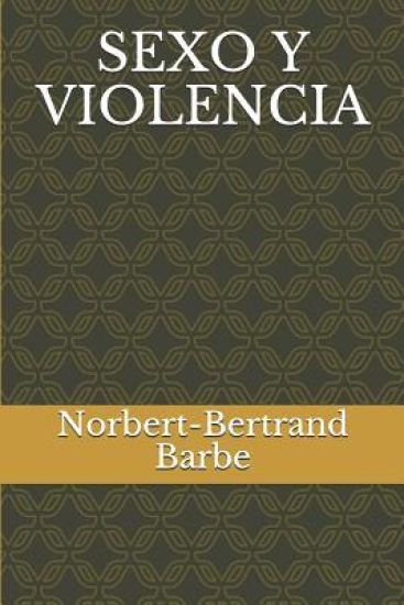 Sexo Y Violencia