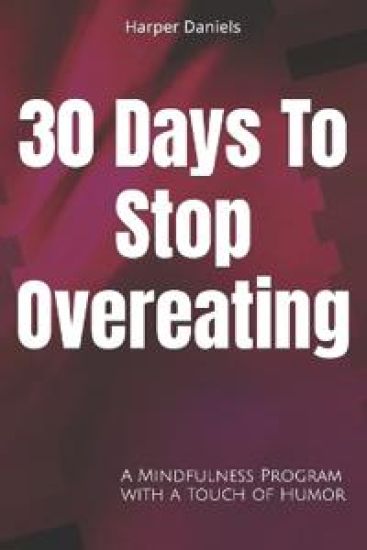 30 Days to Stop Overeating