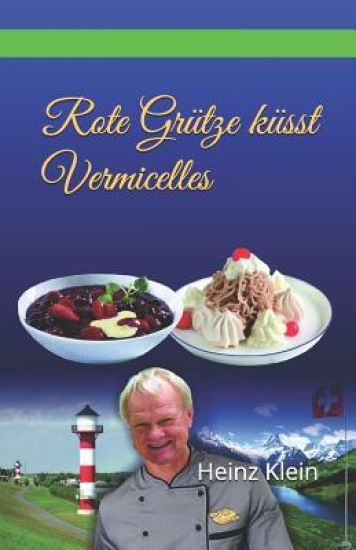 Rote Grütze küsst Vermicelles