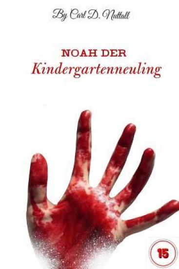 Noah, der Kindergartenneuling