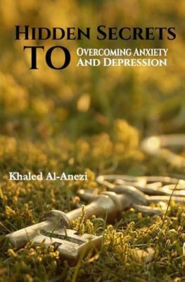 Hidden Secrets to Overcoming Anxiety and Depression