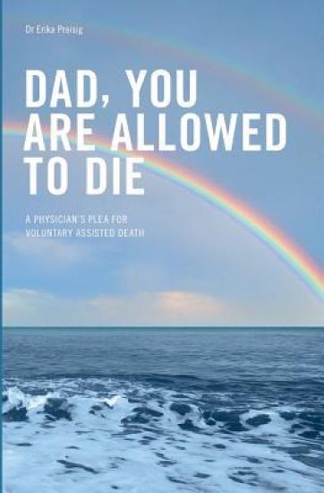 Dad, you are allowed to die