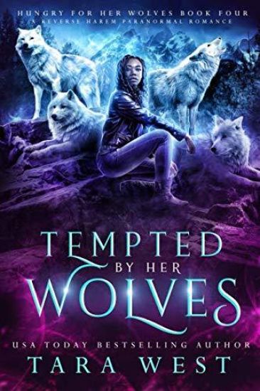 Tempted by Her Wolves